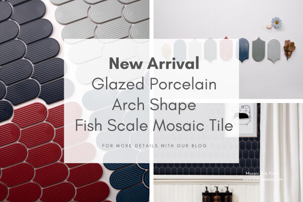 premium glazed porcelain arch shape fish scale mosaic tile wholesale